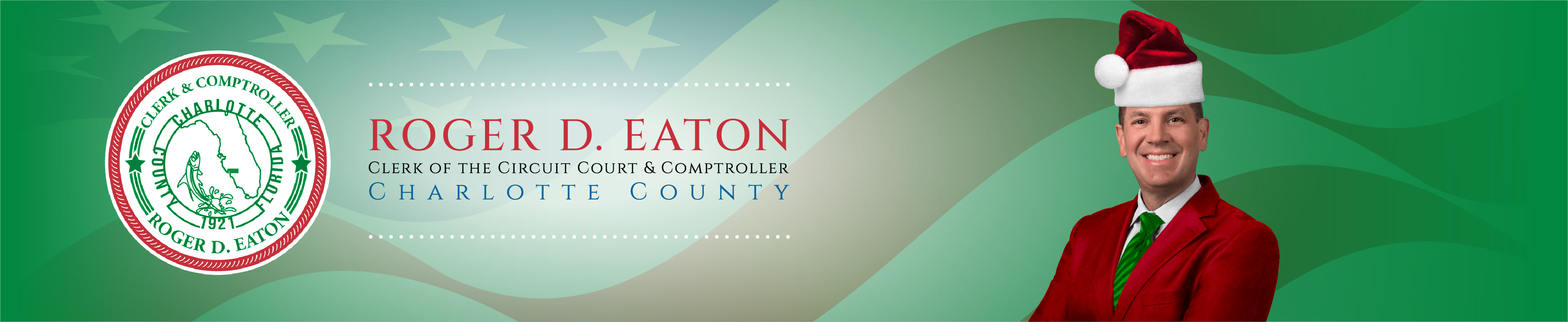 Roger D. Eaton, Clerk of the Circuit Court and County Comptroller Banner